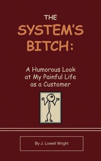 Abbildung von: The System's Bitch - AuthorHouse