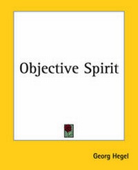 Enlarge image Cover: Objective Spirit - Kessinger Publishing Co