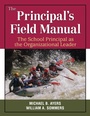 Cover: The Principal's Field Manual - Corwin Press Inc