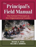 Cover: The Principal's Field Manual - Corwin Press Inc