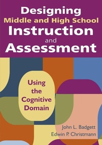 Bild: Designing Middle and High School Instruction and Assessment - Corwin Press Inc
