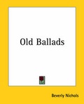 Cover: Old Ballads - Kessinger Publishing Co