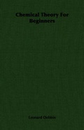 Cover: Chemical Theory For Beginners - Read Books