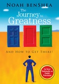 Cover: Noah benShea's The Journey to Greatness National Public Television Edition - Corwin Press Inc