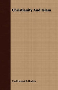 Enlarge image Cover: Christianity And Islam - Read Books