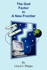 Abbildung von: The God Factor In A New Frontier - AuthorHouse