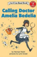 Cover: Calling Doctor Amelia Bedelia - Turtleback Books