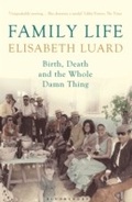 Cover: Family Life - Bloomsbury Paperbacks