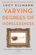 Cover: Varying Degrees of Hopelessness - Bloomsbury Paperbacks