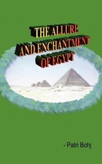 Abbildung von: The Allure and Enchantment of Egypt - AuthorHouse