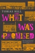 Cover: What Was Promised - Bloomsbury Publishing PLC