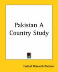Cover: Pakistan A Country Study - Kessinger Publishing Co