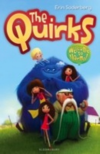 Enlarge image Cover: The Quirks: Welcome to Normal - Bloomsbury Childrens Books