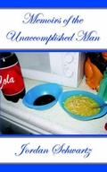 Cover: Memoirs of the Unaccomplished Man - AuthorHouse
