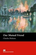 Cover: Macmillan Readers Our Mutual Friend Upper Intermediate Reader - Macmillan Education