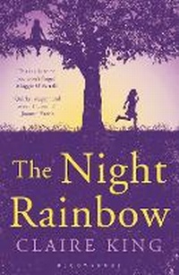 Enlarge image Cover: The Night Rainbow - Bloomsbury Publishing PLC