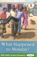 Cover: Aids Readers; What Happened to Monday? - Macmillan Education