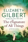 Bild: The Signature of All Things - Bloomsbury Publishing PLC