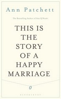 Abbildung von: This Is the Story of a Happy Marriage - Bloomsbury Publishing PLC