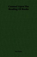 Cover: Counsel Upon The Reading Of Books - Read Books