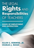 Cover: The Legal Rights and Responsibilities of Teachers - Corwin Press Inc