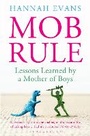 Cover: MOB Rule - Bloomsbury Publishing PLC