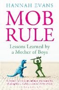Cover: MOB Rule - Bloomsbury Publishing PLC