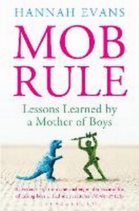 Enlarge image Cover: MOB Rule - Bloomsbury Publishing PLC