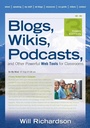 Cover: Blogs, Wikis, Podcasts, and Other Powerful Web Tools for Classrooms - Corwin Press Inc