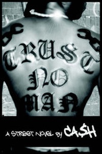 Enlarge image Cover: Trust No Man! - AuthorHouse