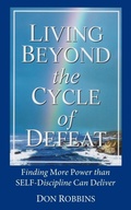 Cover: Living Beyond the Cycle of Defeat - AuthorHouse
