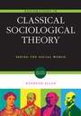Cover: Explorations in Classical Sociological Theory - Pine Forge