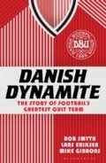 Cover: Danish Dynamite - Bloomsbury Sport