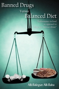 Abbildung von: Banned Drugs Versus Balanced Diet - AuthorHouse