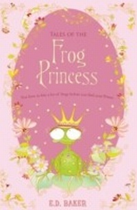 Enlarge image Cover: Tales of the Frog Princess - Bloomsbury Childrens Books