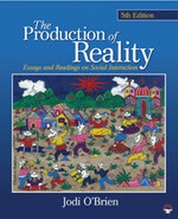 Enlarge image Cover: The Production of Reality - SAGE Publications Inc