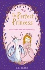 Cover: The Perfect Princess - Bloomsbury Childrens Books
