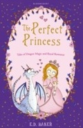 Cover: The Perfect Princess - Bloomsbury Childrens Books