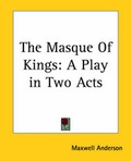 Cover: The Masque Of Kings - Kessinger Publishing