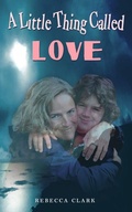 Cover: A Little Thing Called Love - AuthorHouse