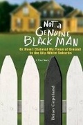 Cover: Not a Genuine Black Man - Grand Central Publishing