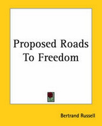 Abbildung von: Proposed Roads To Freedom - Kessinger Publishing Co