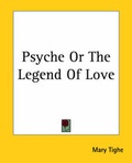 Cover: Psyche Or The Legend Of Love - Kessinger Publishing Co