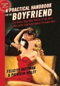 Cover: A Practical Handbook for the Boyfriend - Hyperion