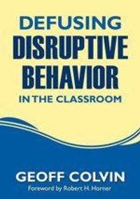 Enlarge image Cover: Defusing Disruptive Behavior in the Classroom - Corwin Press Inc