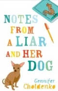 Cover: Notes From a Liar and Her Dog - Bloomsbury Childrens Books