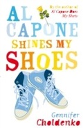 Cover: Al Capone Shines My Shoes - Bloomsbury Childrens Books
