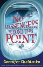 Cover: No Passengers Beyond This Point - Bloomsbury Childrens Books