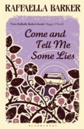Cover: Come and Tell Me Some Lies - Bloomsbury Paperbacks