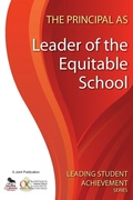 Cover: The Principal as Leader of the Equitable School - Corwin Press Inc